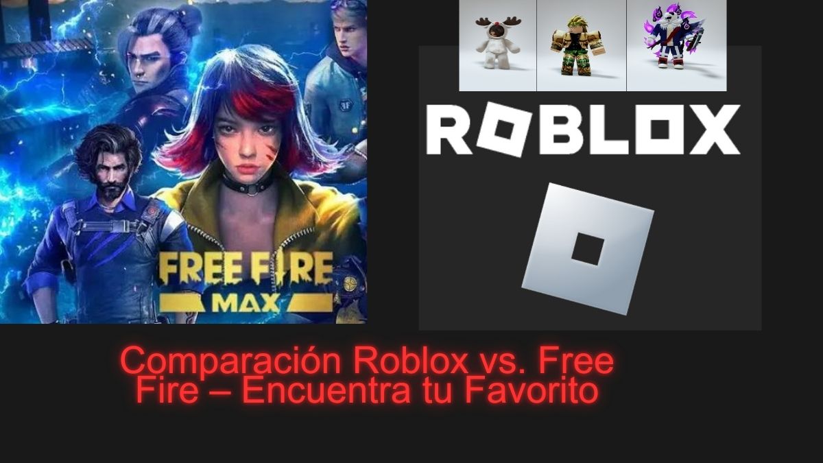 Comparación entre Roblox vs. Free Fire